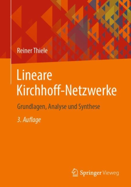 Lineare Kirchhoff-Netzwerke: Grundlagen, Analyse und Synthese