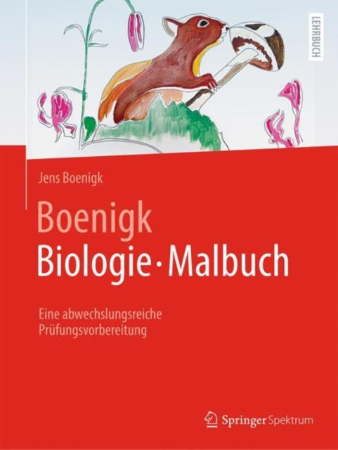 Boenigk, Biologie - Malbuch: Eine abwechslungsreiche Prufungsvorbereitung