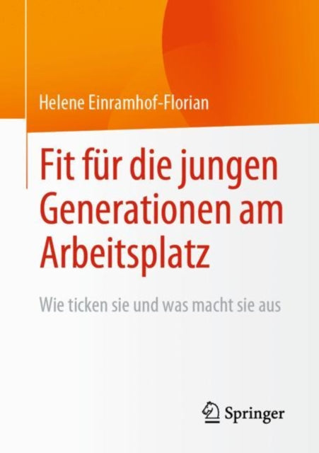 Fit fur die jungen Generationen am Arbeitsplatz: Wie ticken sie und was macht sie aus