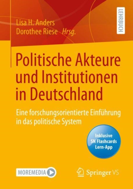 Politische Akteure und Institutionen in Deutschland: Eine forschungsorientierte Einfuhrung in das politische System