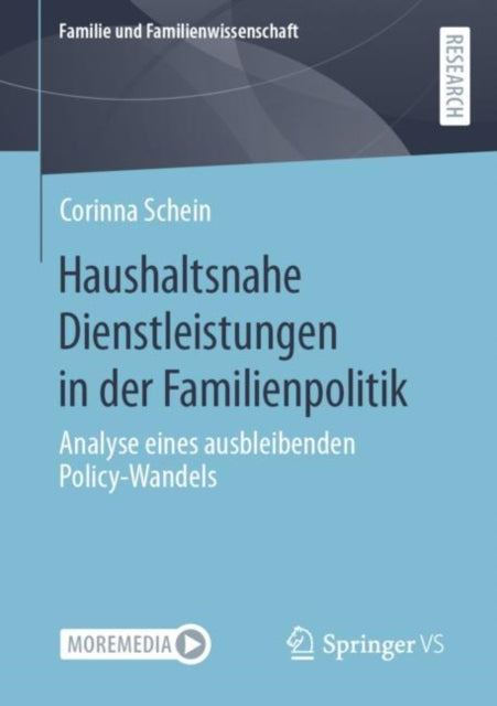 Haushaltsnahe Dienstleistungen in der Familienpolitik: Analyse eines ausbleibenden Policy-Wandels