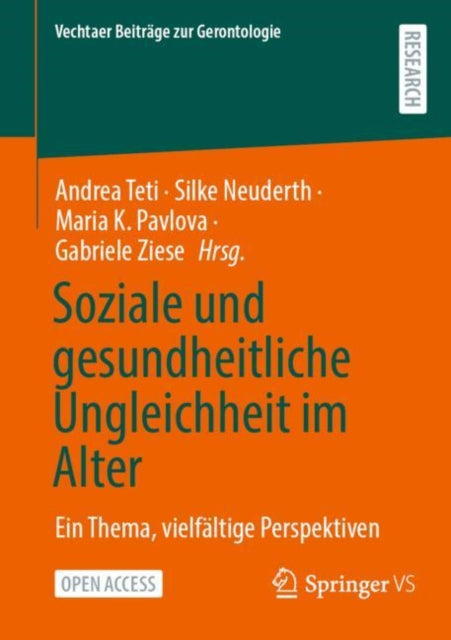 Soziale und gesundheitliche Ungleichheit im Alter: Ein Thema, vielfaltige Perspektiven