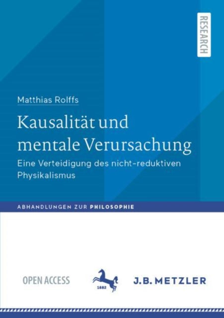 Kausalitat und mentale Verursachung: Eine Verteidigung des nicht-reduktiven Physikalismus