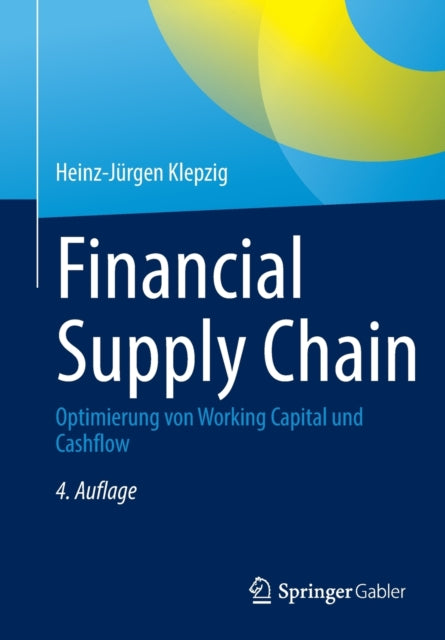 Financial Supply Chain: Optimierung von Working Capital und Cashflow