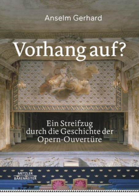 Vorhang auf?: Ein Streifzug durch die Geschichte der Opern-Ouverture