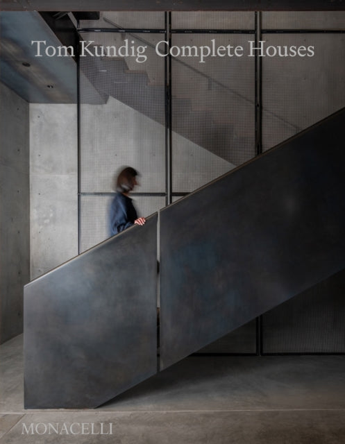 Tom Kundig: Complete Houses
