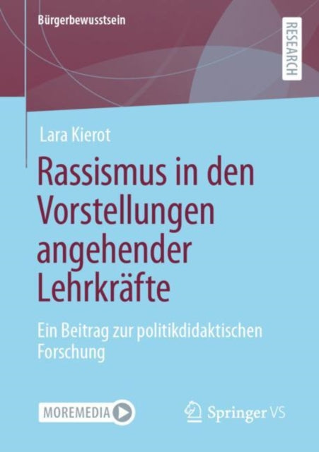 Rassismus in den Vorstellungen angehender Lehrkrafte: Ein Beitrag zur politikdidaktischen Forschung