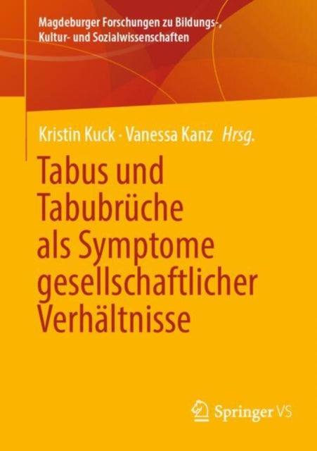 Tabus und Tabubruche als Symptome gesellschaftlicher Verhaltnisse