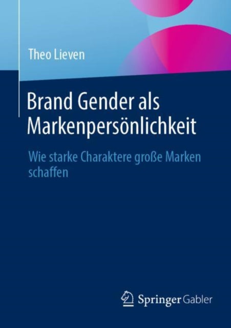 Brand Gender als Markenpersonlichkeit: Wie starke Charaktere große Marken schaffen