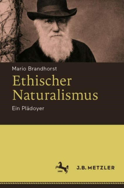 Ethischer Naturalismus: Ein Pladoyer