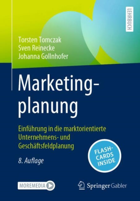 Marketingplanung: Einfuhrung in die marktorientierte Unternehmens- und Geschaftsfeldplanung