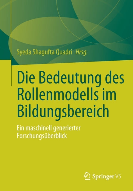 Die Bedeutung des Rollenmodells im Bildungsbereich: Ein maschinell generierter Forschungsuberblick