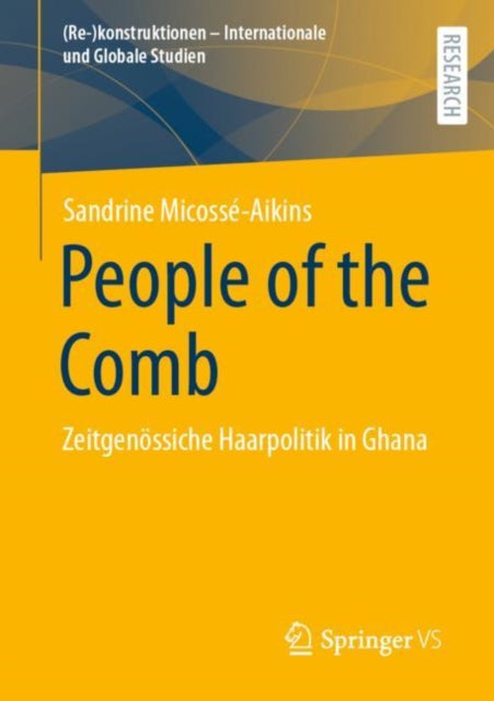 People of the Comb: Zeitgenossiche Haarpolitik in Ghana