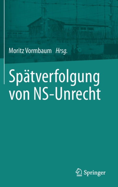 Spatverfolgung von NS-Unrecht