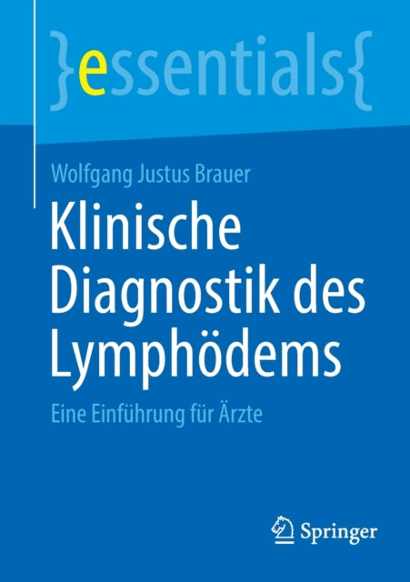 Klinische Diagnostik des Lymphodems: Eine Einfuhrung fur Arzte