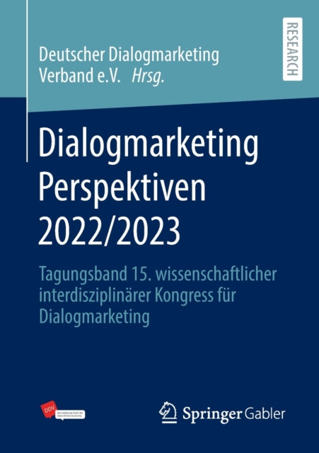 Dialogmarketing Perspektiven 2022/2023: Tagungsband 15. wissenschaftlicher interdisziplinarer Kongress fur Dialogmarketing