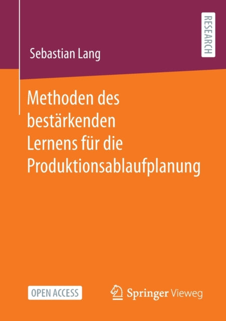 Methoden des bestarkenden Lernens fur die Produktionsablaufplanung