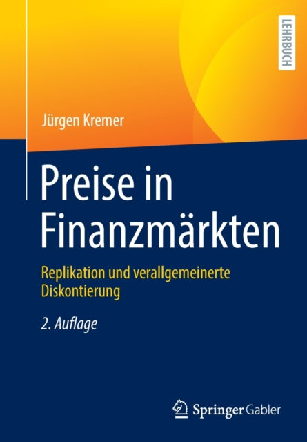 Preise in Finanzmarkten: Replikation und verallgemeinerte Diskontierung