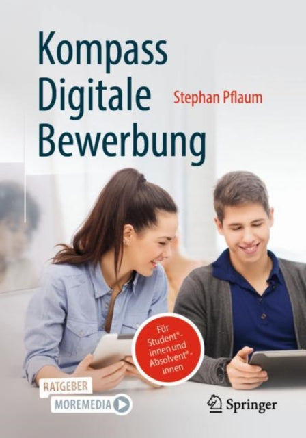 Kompass Digitale Bewerbung: Fur Student*innen und Absolvent*innen