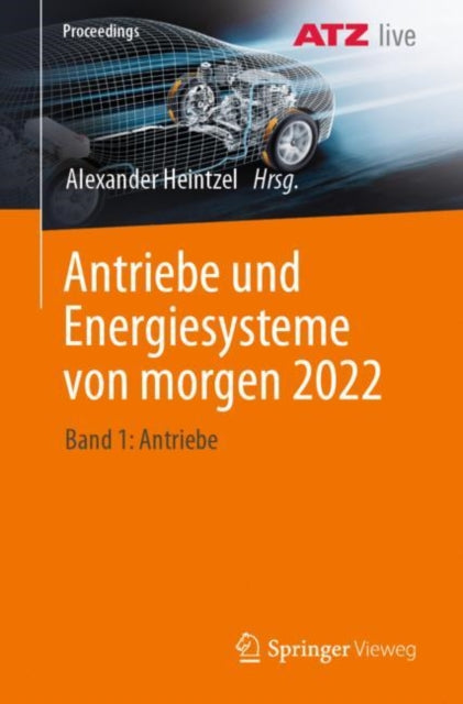 Antriebe und Energiesysteme von morgen 2022: Band 1: Antriebe