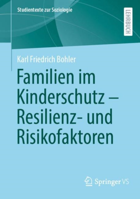 Familien im Kinderschutz – Resilienz- und Risikofaktoren