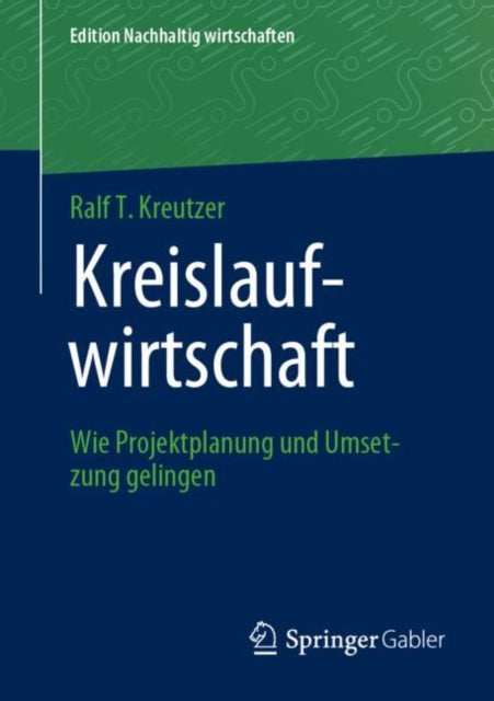 Kreislaufwirtschaft: Wie Projektplanung und Umsetzung gelingen