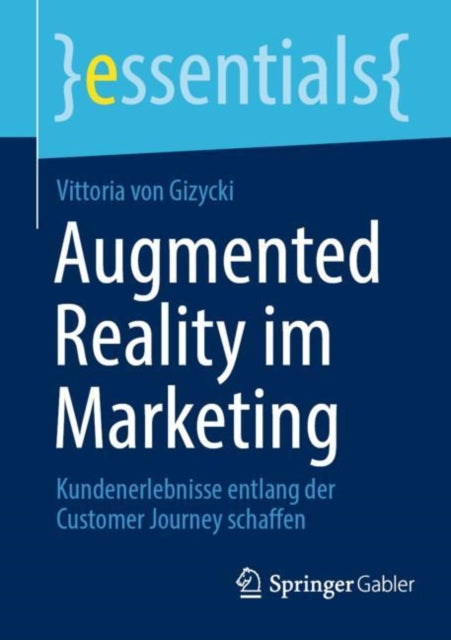 Augmented Reality im Marketing: Kundenerlebnisse entlang der Customer Journey schaffen