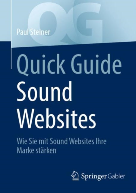 Quick Guide Sound Websites: Wie Sie mit Sound Websites Ihre Marke starken