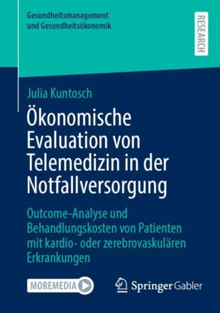 Okonomische Evaluation von Telemedizin in der Notfallversorgung: Outcome-Analyse und Behandlungskosten von Patienten mit kardio- oder zerebrovaskularen Erkrankungen