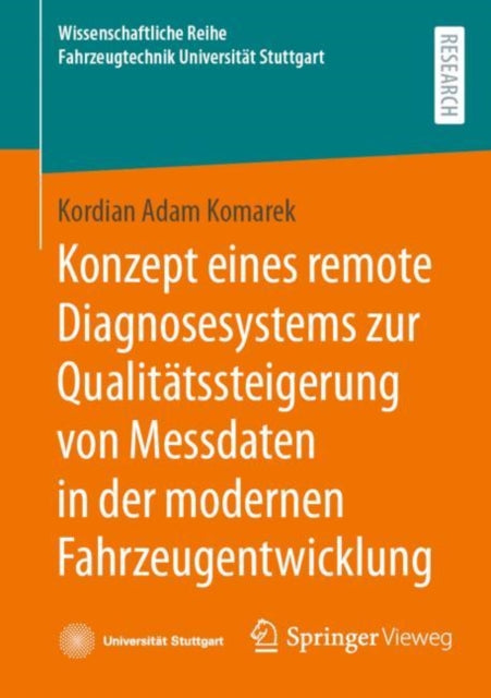 Konzept eines remote Diagnosesystems zur Qualitatssteigerung von Messdaten in der modernen Fahrzeugentwicklung