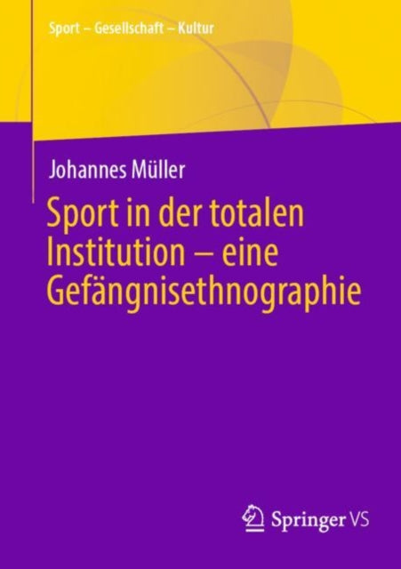 Sport in der totalen Institution – eine Gefangnisethnographie