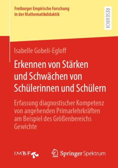 Erkennen von Starken und Schwachen von Schulerinnen und Schulern: Erfassung diagnostischer Kompetenz von angehenden Primarlehrkraften am Beispiel des Großenbereichs Gewichte