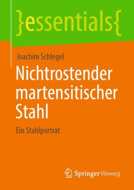 Nichtrostender martensitischer Stahl: Ein Stahlportrat