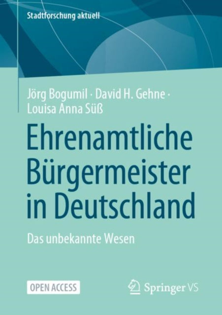 Ehrenamtliche Burgermeister in Deutschland: Das unbekannte Wesen