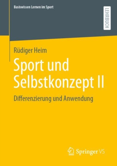 Sport und Selbstkonzept II: Differenzierung und Anwendung