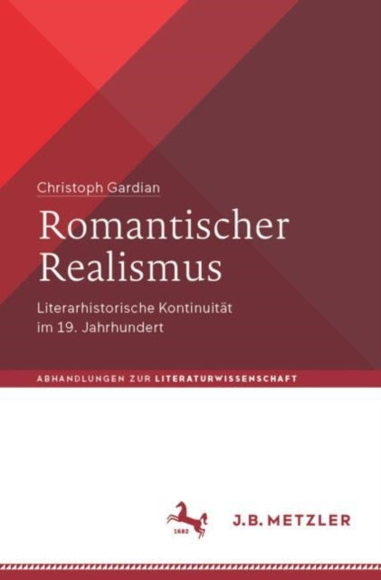 Romantischer Realismus: Literarhistorische Kontinuitat im 19. Jahrhundert