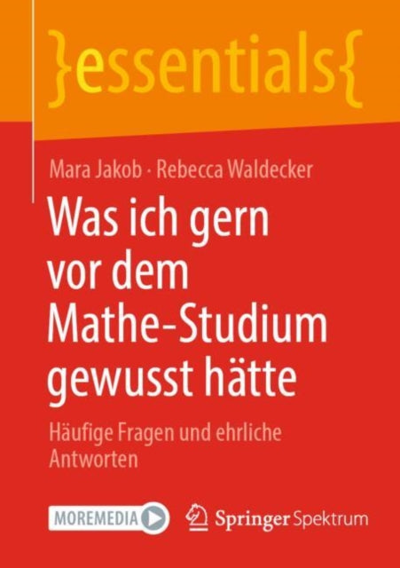 Was ich gern vor dem Mathe-Studium gewusst hatte: Haufige Fragen und ehrliche Antworten