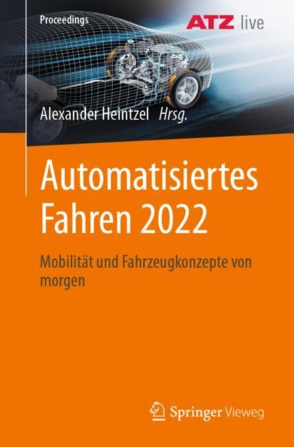 Automatisiertes Fahren 2022: Mobilitat und Fahrzeugkonzepte von morgen