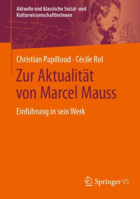 Zur Aktualitat von Marcel Mauss: Einfuhrung in sein Werk