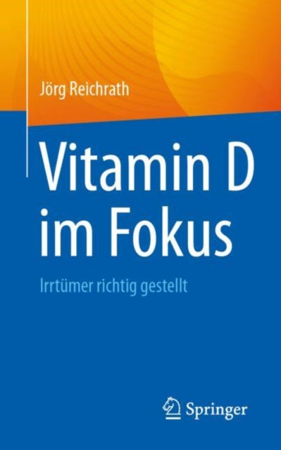 Vitamin D im Fokus: Irrtumer richtig gestellt