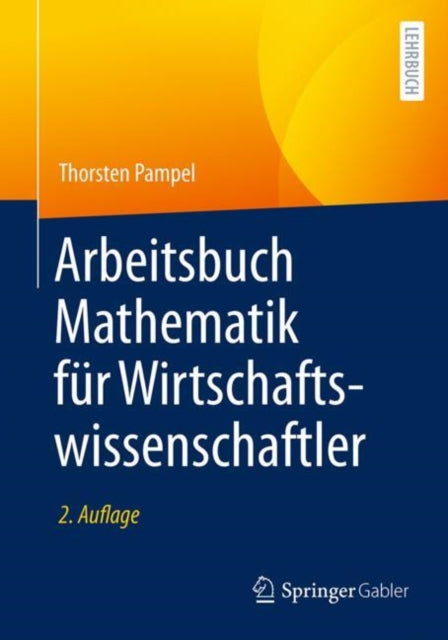 Arbeitsbuch Mathematik fur Wirtschaftswissenschaftler
