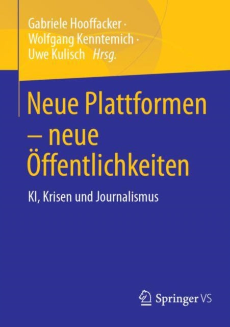 Neue Plattformen – neue Offentlichkeiten: KI, Krisen und Journalismus