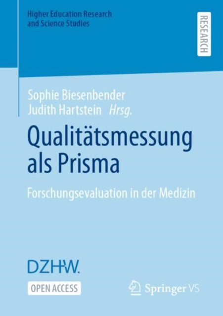 Qualitatsmessung als Prisma: Forschungsevaluation in der Medizin