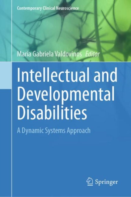 Intellectual and Developmental Disabilities: A Dynamic Systems Approach
