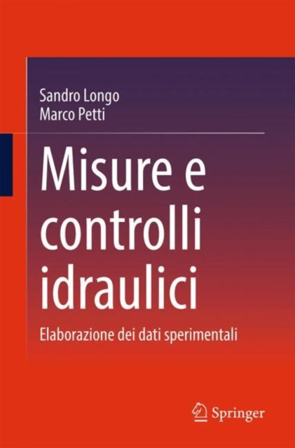 Misure e controlli idraulici: Elaborazione dei dati sperimentali