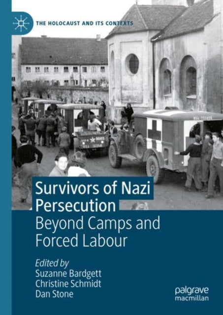 Survivors of Nazi Persecution: Beyond Camps and Forced Labour