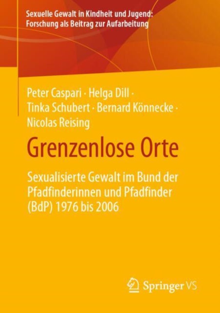 Grenzenlose Orte: Sexualisierte Gewalt im Bund der Pfadfinderinnen und Pfadfinder (BdP) 1976 bis 2006