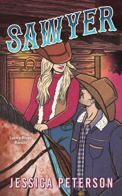 Sawyer: A steamy single-parent, found-family cowboy romance