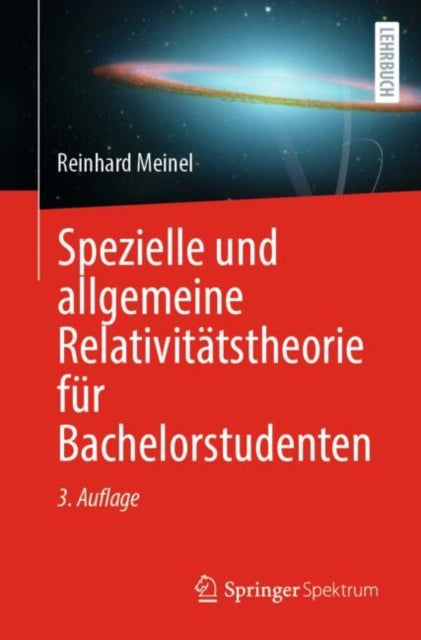Spezielle und allgemeine Relativitatstheorie fur Bachelorstudenten