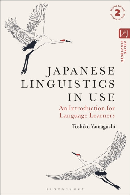 Japanese Linguistics in Use: An Introduction for Language Learners